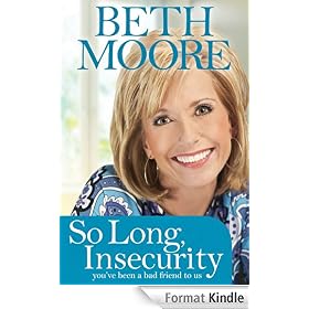 So Long, Insecurity