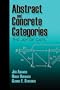 Abstract and Concrete Categories: The Joy of Cats (Dover Books on Mathematics)