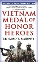 Vietnam Medal of Honor Heroes