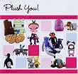 Plush You!: Lovable Misfit Toys to Sew and Stuff