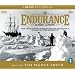 Endurance: True Story of Shackleton's Voyage in the Antarctic