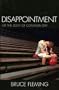 Disappointment: Or the Light of Common Day