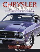 Chrysler Muscle Cars: Techs and Specs