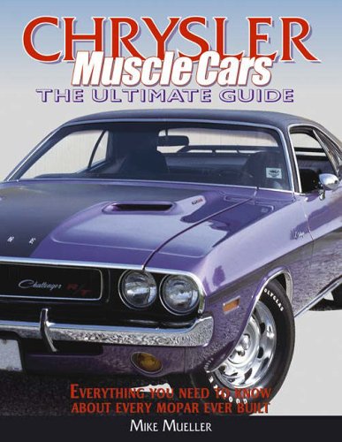 Chrysler Muscle Cars: Techs and Specs