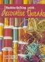 Machine Quilting with Decorative Threads  "Print on Demand Edition"