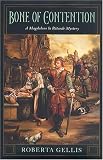 Bone of Contention: A Magdalene la Batarde Mystery (Magdaline La Batarde)