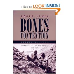 Bones of Contention: Controversies in the Search for Human Origins