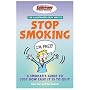The Illustrated Easyway to Stop Smoking: A Smoker's Guide to Just How Easy it is to Quit