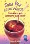 Soda Pop Science Projects: Experiments with Carbonated Soft Drinks (Science Fair Success)