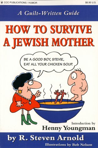 How to Survive a Jewish Mother