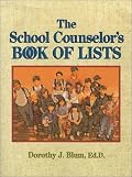 The School Counselor's Book of Lists