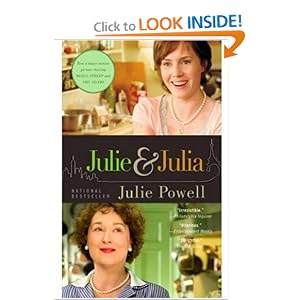 ulie and Julia: My Year of Cooking Dangerously