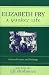 Elizabeth Fry: A Quaker Life (Sacred Literature)