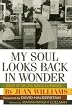 My Soul Looks Back in Wonder: Voices of the Civil Rights Experience (AARP)