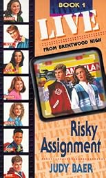 Risky Assignment (Live from Brentwood High)