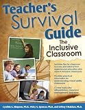 Teachers Survival Guide: The Inclusive Classroom