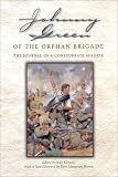 Johnny Green of the Orphan Brigade: The Journal of a Confederate Soldier