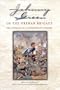 Johnny Green of the Orphan Brigade: The Journal of a Confederate Soldier