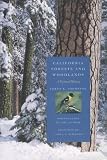 California Forests and Woodlands: A Natural History (California Natural History Guides , No 58)