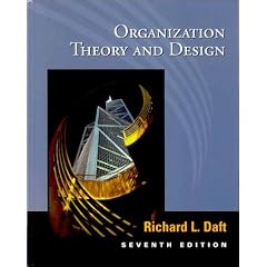 Organization Theory and Design: Richard L. Daft