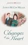 Changes of the Heart (Heartsong Presents #300)