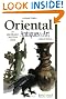 Antique Trader Oriental Antiques & Art: An Identification and Price Guide