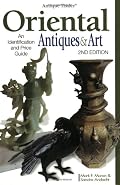 Antique Trader Oriental Antiques & Art: An Identification and Price Guide