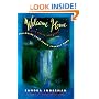 Welcome Home: Following Your Soul's Journey Home