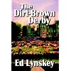 The Dirt-Brown Derby