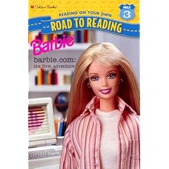Barbie.Com the First Adventure (Road to Reading Mile 3 (Reading on Your Own))