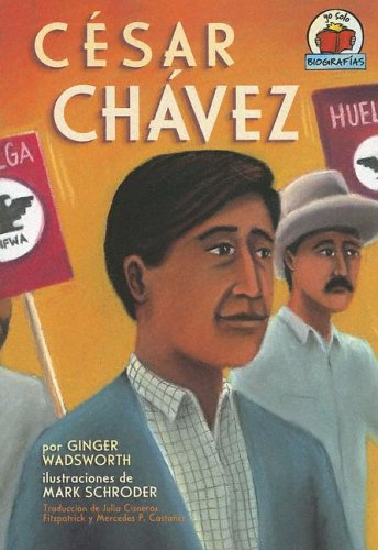 Cesar Chavez (Yo Solo Biografias)