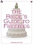 The Bride's Guide to Freebies: Enhancing Your Wedding Without Selling Out