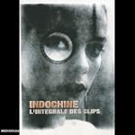 Indochine : L'int�grale des clips (So...