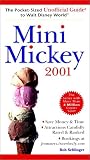 Mini Mickey 2001: Unofficial Guide to Walt Disney World (Mini Mickey: Pocket-Sized Unofficial Guide to Walt Disney World)