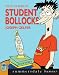 The Little Book of Student Bollocks