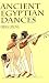 Ancient Egyptian Dances