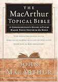 The Macarthur Topical Bible