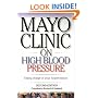 Mayo Clinic on High Blood Pressure: Taking charge of your hypertension
