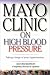   - Mayo Clinic on High Blood Pressure: Taking charge of your hypertension