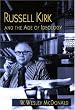Russell Kirk and the Age of Ideology