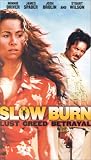 Slow Burn