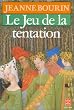 Le Jeu De La Tentation (Ldp Litterature)