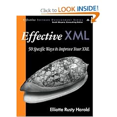 Effective XML: 50 Specific Ways to Improve Your XML