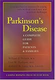 Parkinson's Disease: A Complete Guide for Patients and Families (Johns Hopkins Press Health Book)