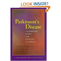 Parkinson's Disease: A Complete Guide for Patients and Families (A Johns Hopkins Press Health Book)