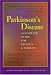 Parkinson's Disease: A Complete Guide for Patients and Families (A Johns Hopkins Press Health Book)