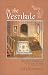In the Vestibule: True Ghost Stories from the Delmarva Peninsula to the Jersey Shore (Spirits Between the Bays Series, Volume IV) by Ed Okonowicz
