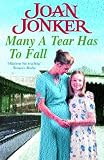 Many a Tear Has to Fall