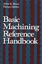 Basic Machining Reference Handbook