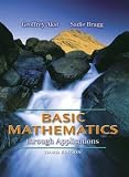 Basic Mathematics through Applications (3rd Edition) (Akst & Bragg Developmental Mathematics)